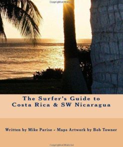 Surfer's Guide To Costa Rica