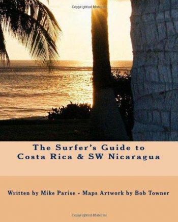 Surfer's Guide To Costa Rica