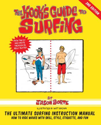 Kook’s Guide to Surfing